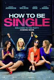 The movie poster for How to Be Single.
