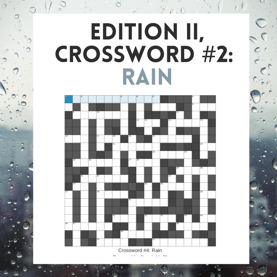 Edition II, Crossword #2: Rain