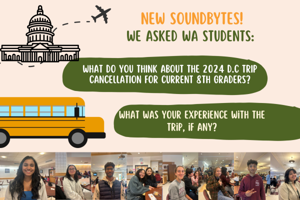 Soundbytes: What do WA students think about the 2024 eighth grade Washington D.C trip cancellation?